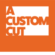 A Custom Cut